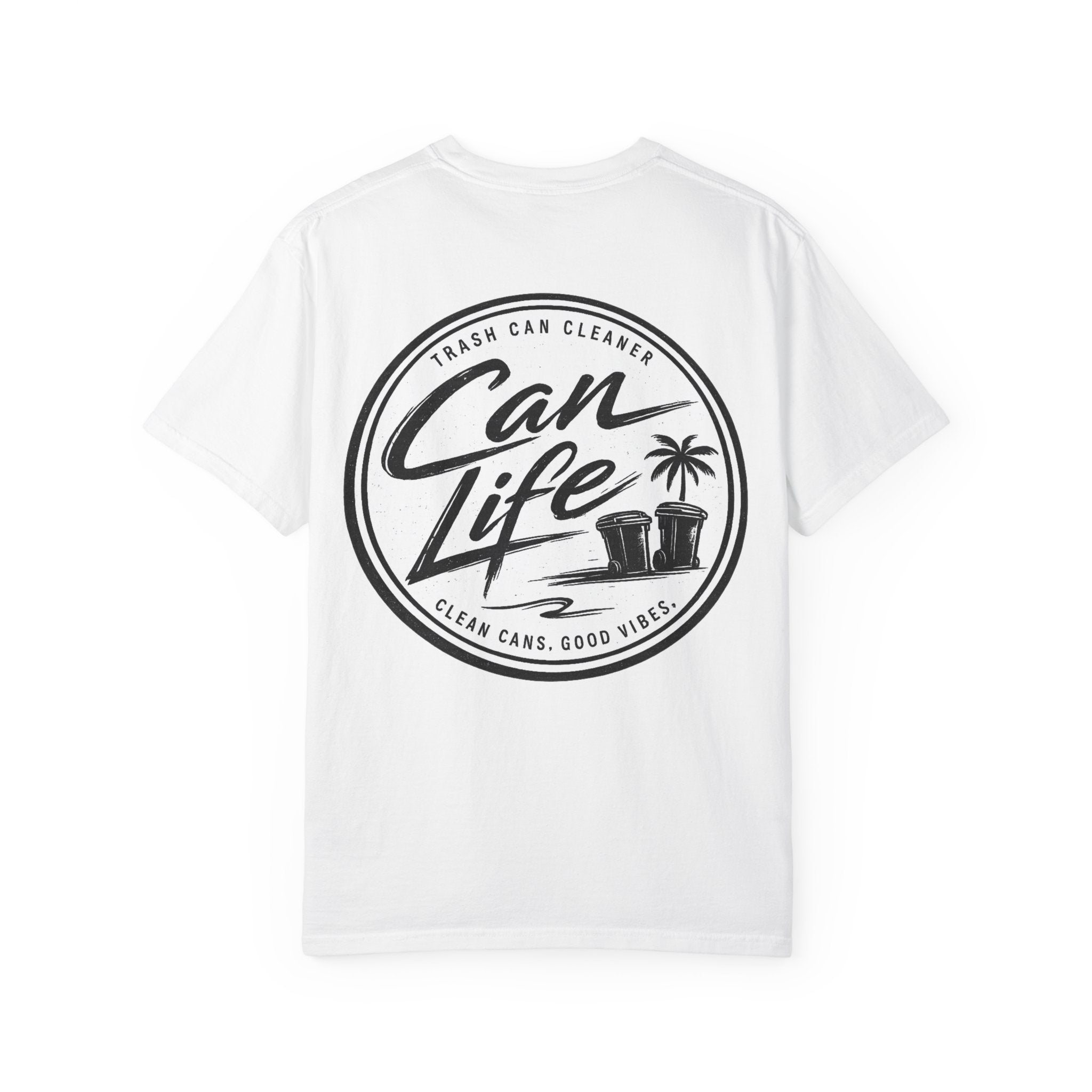Can Life logo Can Life T-Shirt | Trash Can Cleaner graphic Tee