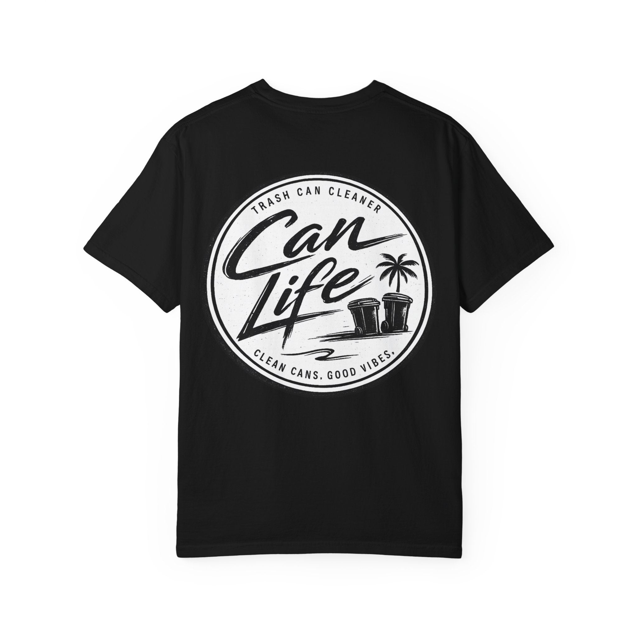 Can Life logo Can Life T-Shirt | Trash Can Cleaner graphic Tee